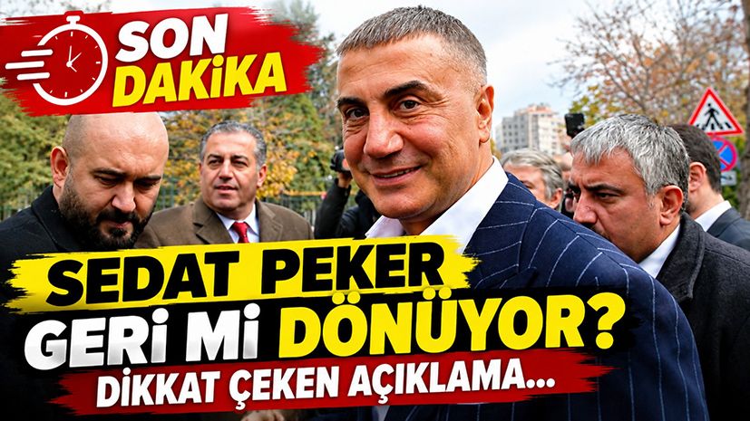 Sedat Peker geri mi dönüyor? Dikkat çeken açıklama...