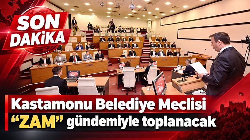 Kastamonu Belediye Meclisi “ZAM” gündemiyle toplanacak