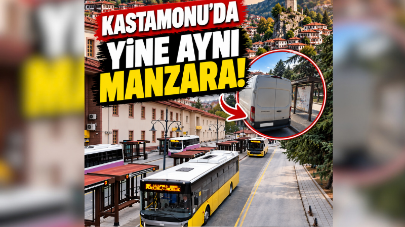 Kastamonu’da yine aynı manzara!