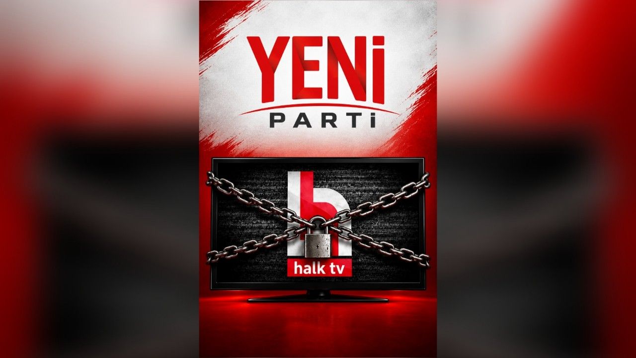 Yeni Partiden Halk TV’ye kayyım tepkisi