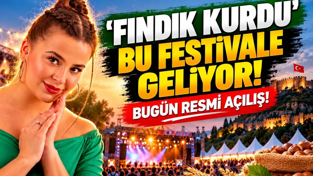 ‘Fındık Kurdu’ bu festivale geliyor: Bugün resmi açılış!