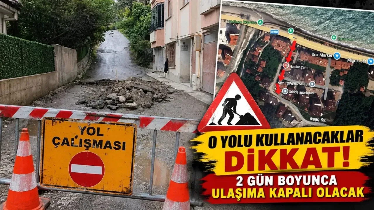 2 gün boyunca ulaşıma kapatılıyor